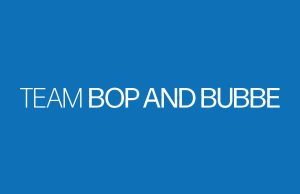 team bop and bubbe